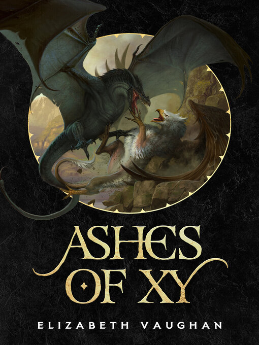 Title details for Ashes of Xy by Elizabeth Vaughan - Available